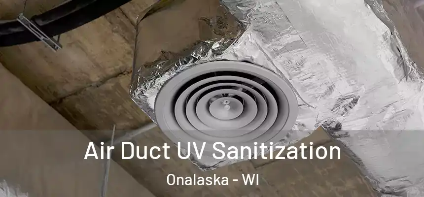  Air Duct UV Sanitization Onalaska - WI